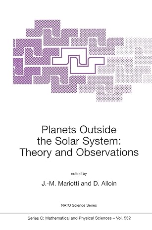 planets outside the solar system theory and observations 1st edition jean marie mariotti ,d m alloin