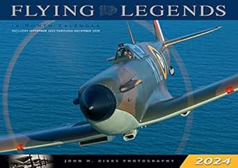 flying legends 2024 16 month calendar september 2023 to december 2024 1st edition john m dibbs 0760384614,