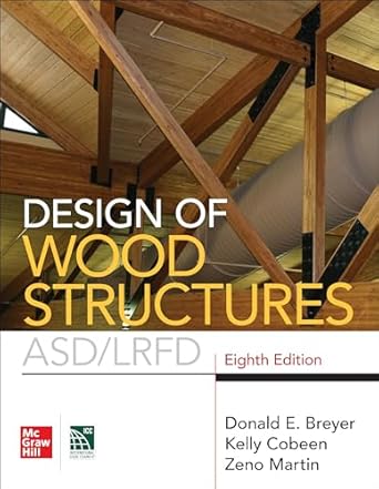 design of wood structures asd/lrfd 8th edition donald breyer ,kelly cobeen 1260128679, 978-1260128673