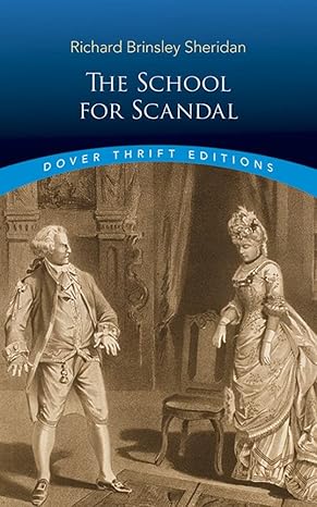 the school for scandal 1st edition richard brinsley sheridan 0486266877, 978-0486266879