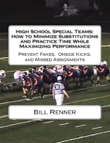 high school special teams how to minimize substitutions and practice time while maximizing performance