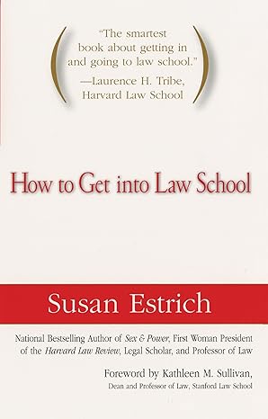 how to get into law school english language edition susan estrich 1594480354, 978-1594480355