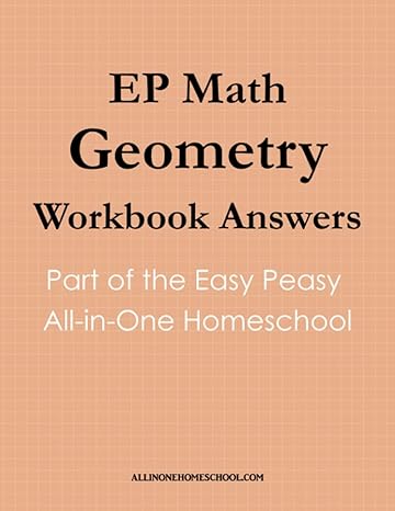 ep math geometry workbook answers part of easy peasy all in one homeschool 1st edition hae young-lee