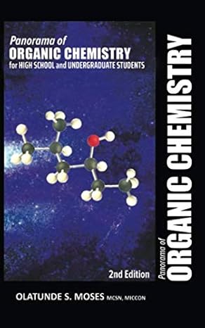 panorama of organic chemistry for high school and undergraduate students 1st edition olatunde s. moses