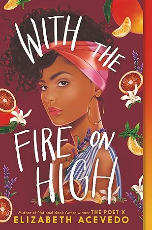 with the fire on high 1st edition elizabeth acevedo 0062662848, 978-0062662842