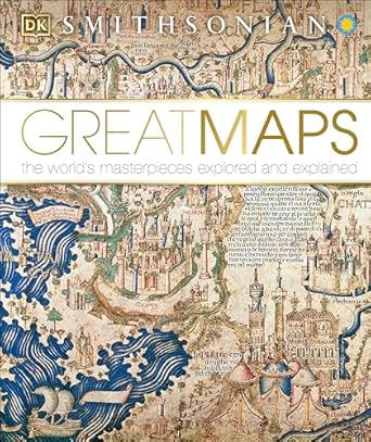 great maps the worlds masterpieces explored and explained 1st edition jerry brotton 1465424636, 978-1465424631