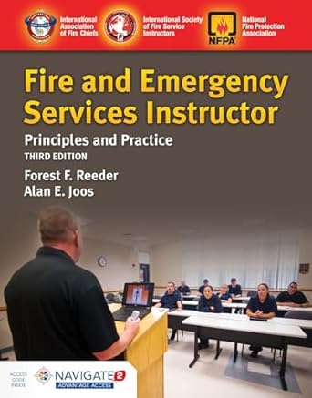 fire and emergency services instructor principles and practice principles and practice 1st edition forest f