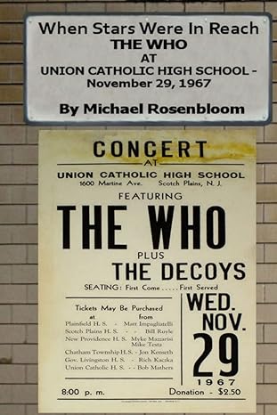 when stars were in reach the who at union catholic high school november 29 1967 b&w edition michael