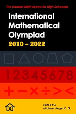 imo international mathematical olympiad enlarged edition the hardest math exams for high schoolers 1st