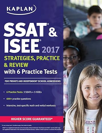 ssat and isee 2017 strategies practice and review with 6 practice tests for private and independent school