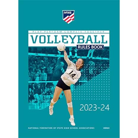 2023 2024 nfhs volleyball official rule book national federation high school paperback 1st edition nfhs