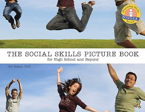 social skills picture book for high school and beyond 1st edition jed baker 1932565353, 978-1932565355