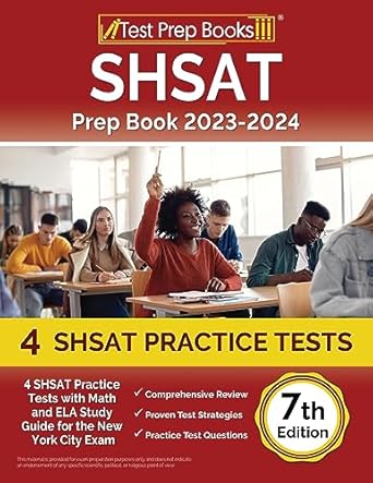 shsat prep book 2023 2024 4 shsat practice tests with math and ela study guide for the new york city exam 1st