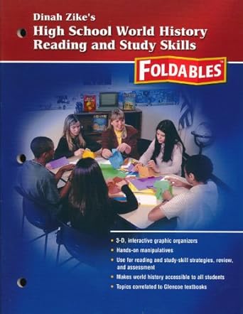 dinah zike s high school world history reading and study skills foldables 1st edition dinah zike 0078782430,