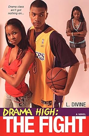 drama high the fight 1st edition l. divine 0758216335, 978-0758216335