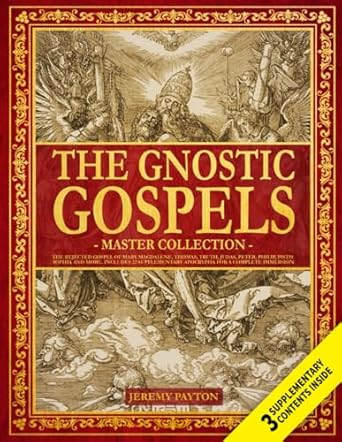 the gnostic gospels master collection the rejected gospel of mary magdalene thomas truth judas peter philip