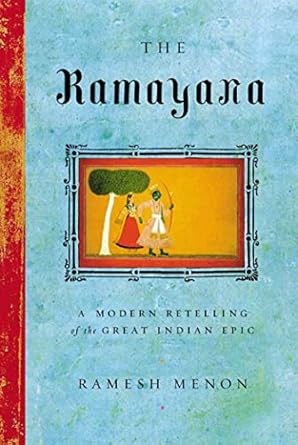 the ramayana a modern retelling of the great indian epic 1st edition ramesh menon 0865476950, 978-0865476950