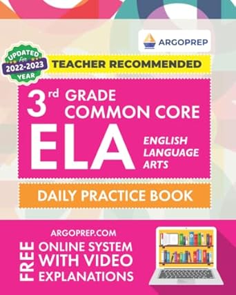 3rd grade common core ela daily practice workbook 300+ practice questions and video explanations common core