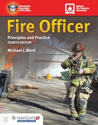 fire officer principles and practice includes navigate advantage access principles and practice 4th edition