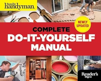 the complete do it yourself manual newly updated 1st edition editors of family handyman 1621452018,