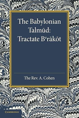 the babylonian talmud translated into english for the first time with introduction commentary glossary and