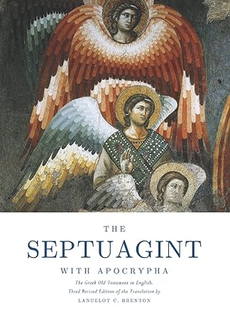 the septuagint with apocrypha the greek old testament in english 1st edition ex fontibus company, michael