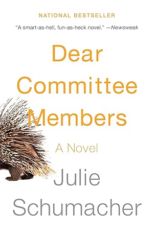 dear committee members 1st edition julie schumacher 0345807332, 978-0345807335