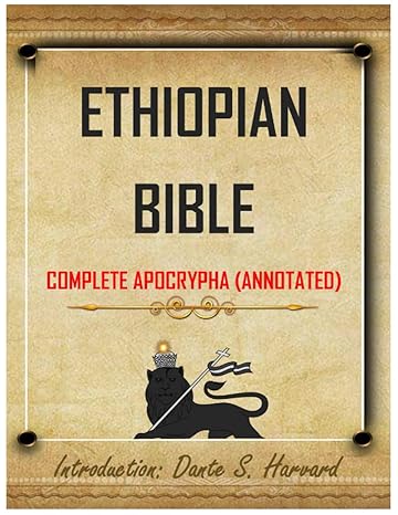 ethiopian bible complete apocrypha 1st edition anonymous anonymous, dante s. harvard 979-8374859294