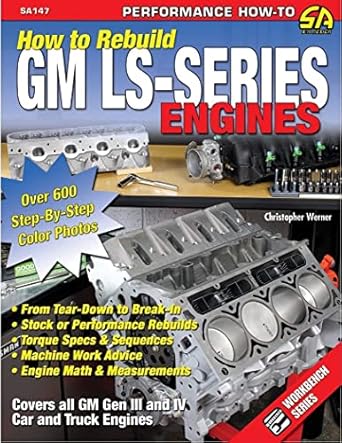 how to rebuild gm ls series engines 1st edition chris werner 193249460x, 978-1932494600