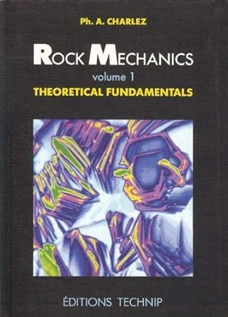 rock mechanics volume 1 1st edition philippe charlez 2710805855, 978-2710805854