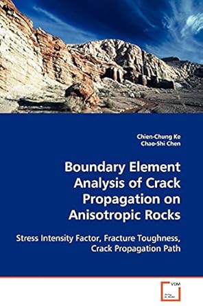 boundary element analysis of crack propagation on anisotropic rocks stress intensity factor fracture