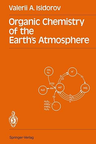 organic chemistry of the earths atmosphere 1st edition valerii a isidorov ,e a koroleva 3642750966,