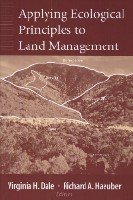 applying ecological principles to land management 2009th edition v h dale 0387951008, 978-0387951003