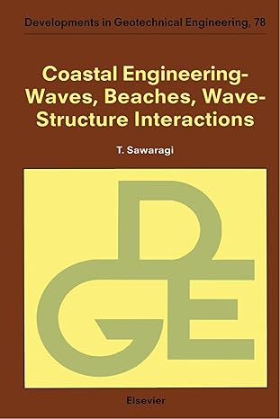 coastal engineering waves beaches wave structure interactions 1st edition t sawaragi 0444544097,