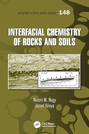 interfacial chemistry of rocks and soils 1st edition noemi m nagy ,jozsef konya 1138115355, 978-1138115354