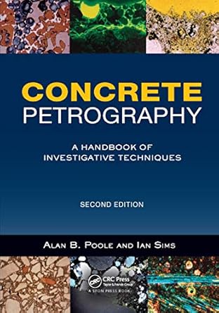 concrete petrography a handbook of investigative techniques second edition 1st edition alan b poole ,ian sims