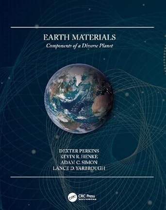 earth materials components of a diverse planet 1st edition dexter perkins ,kevin henke ,adam simon ,lance