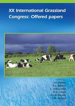 xx international grassland conference offered papers 1st edition f p o'mara ,r j wilkins ,l 't mannetje ,d k