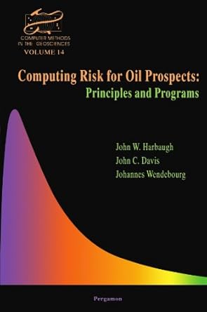 computing risk for oil prospects principles and programs 1st edition john w harbaugh 044454237x,