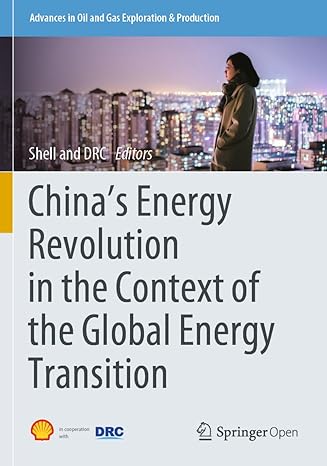 chinas energy revolution in the context of the global energy transition 1st edition shell international b v