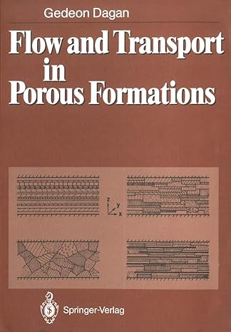 flow and transport in porous formations 1st edition gedeon dagan 3540510982, 978-3540510987