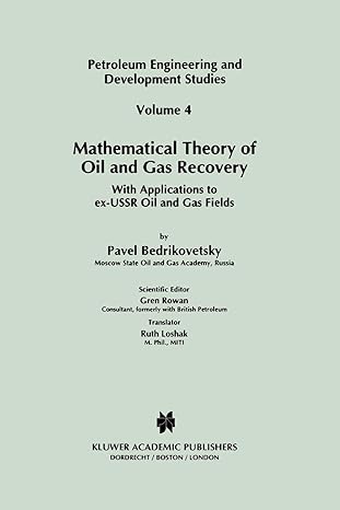 mathematical theory of oil and gas recovery with applications to ex ussr oil and gas fields 1st edition p