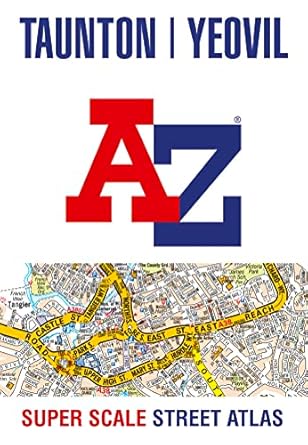 taunton yeovil a z super scale street atlas a4 paperback new edition a z maps 000843669x, 978-0008436698