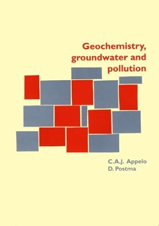 geochemistry groundwater and pollution revised edition 1st edition c a j appelo 9054101067, 978-9054101062