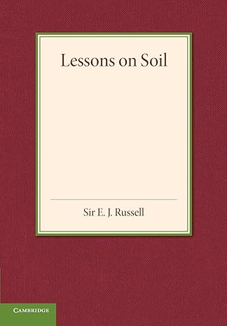 lessons on soil 1st edition e j russell 1107684781, 978-1107684782