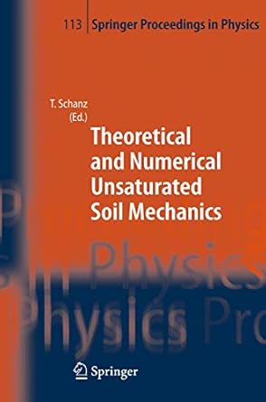 theoretical and numerical unsaturated soil mechanics 1st edition tom schanz 3642089291, 978-3642089299