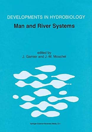 man and river systems the functioning of river systems at the basin scale 1999th edition josselin garnier ,j