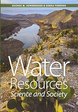 water resources science and society 1st edition george m hornberger ,debra perrone 1421432951, 978-1421432953