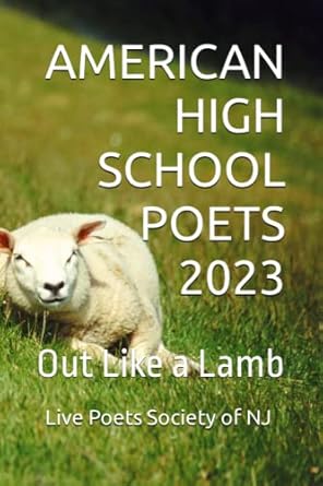 american high school poets out like a lamb 2023 1st edition dwight edward dieter 979-8387300783