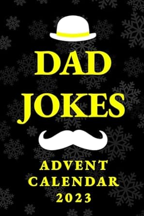 advent calendar 2023 dad jokes christmas countdown with 3 funny jokes per day for him 1st edition henry